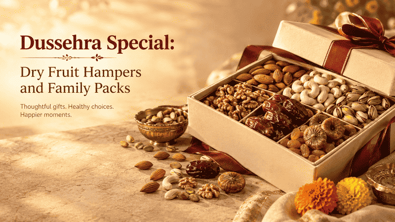 Dussehra Special: Dry Fruit Hampers and Family Packs